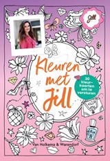 Kleuren met Jill - Jill Schirnhofer - 9789000398782