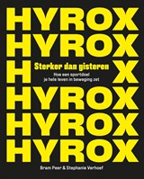 HYROX. Sterker dan gisteren - Stephanie Verhoef ; Bram Peer - 9789000404414