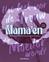 Mama'en - Hét boek voor de vrouw die moeder wordt - Nina Pierson - 9789000405343