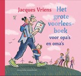 Het grote voorleesboek voor opa's en oma's - Jacques Vriens - 9789000406463