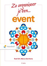 Zo organiseer je een event - Roel Grit ; Marco Gerritsma - 9789001034092