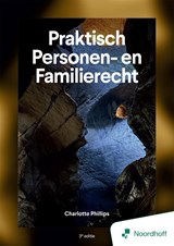 Praktisch personen- en familierecht - Charlotte Phillips - 9789001197117