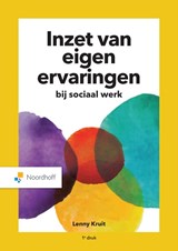 Inzet van eigen ervaringen - Lenny Kruit - 9789001297459