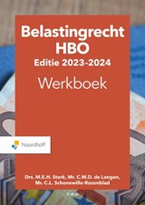 Belastingrecht hbo 2023-2024 Werkboek - M.E.H. Sterk ; Mr.C.M.D. de Langen ; Mr.C.L. Schonewille-Rozenblad - 9789001754396