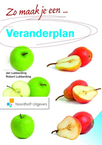 Zo maak je een veranderplan, Jan Lubberding ; Robert Lubberding - Paperback - 9789001782955