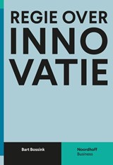 Regie over innovatie - Bart Bossink - 9789001893163