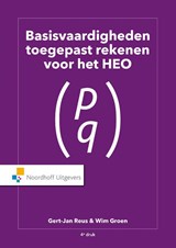 Basisvaardigheden Toegepast Rekenen voor het HEO - G.J.S Reus ; W.E. Groen - 9789001895846