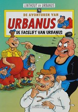De facelift van Urbanus - Willy Linthout ; Urbanus - 9789002203282