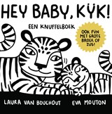 Hey Baby, Kijk ! - Laura Van Bouchout - 9789002272448