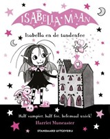 Isabella en de tandenfee - Harriet Muncaster - 9789002275913