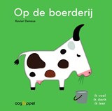 Op de boerderij - Xavier Deneux - Xavier Deneux - 9789002277443