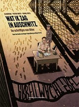 Wat ik zag in Auschwitz - Jean-David Morvan ; Victor Matet - 9789002289033