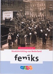 Feniks 3/4 vmbo-kgt Staatsinrichting van Nederland
