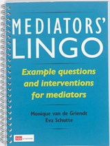 Mediators' Lingo - H.F.M. van de Griendt ; E. Schutte - 9789012384230