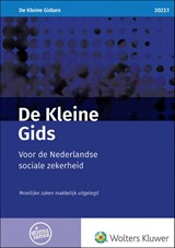 De Kleine Gids voor de Nederlandse sociale zekerheid 2023.1 -  - 9789013170894