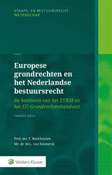 Europese grondrechten en het Nederlandse bestuursrecht - T. Barkhuysen - 9789013170993