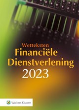 Wetteksten Financiële Dienstverlening 2023 - Jelle van den Berg - 9789013171150