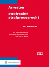 Arresten strafrecht/strafprocesrecht 2024 -  - 9789013176186