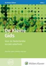 De Kleine Gids voor de Nederlandse sociale zekerheid 2024.2 -  - 9789013177312