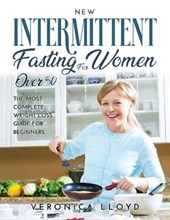 NEW Intermittent Fasting for Women Over 50