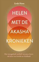 Helen met de Akasha kronieken - Linda Howe - 9789020215779