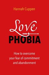 Love Phobia - Hannah Cuppen - 9789020217131