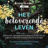 Het betoverende leven 1 - Sharon Blackie - 9789020217667