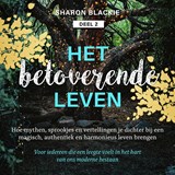 Het betoverende leven 2 - Sharon Blackie - 9789020217674
