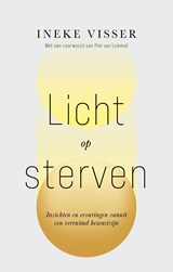 Licht op sterven - Ineke Visser - 9789020221725