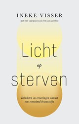 Licht op sterven - Ineke Visser - 9789020221732