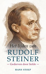 Het lijden van Rudolf Steiner - Hans Stolp - 9789020223170