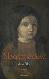 Slagschaduw | Lilian Blom | 
