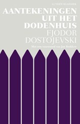 Aantekeningen uit het dodenhuis - Fjodor Dostojevski - 9789020414806