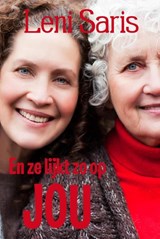 En ze lijkt zo op jou - Leni Saris - 9789020532975