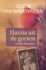 Hanna uit de Gorzen - Gerda van Wageningen - 9789020534443