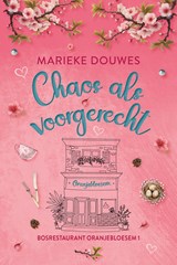 Chaos als voorgerecht - Marieke Douwes - 9789020557091