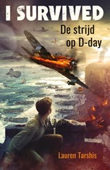 De strijd op D-day - Lauren Tarshis - 9789020628326