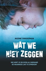 Wat we niet zeggen - Nadine Swagerman - 9789020630596