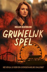 Gruwelijk spel - Mirjam Hildebrand - 9789020654653