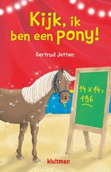 Kijk, ik ben een pony! - Gertrud Jetten - 9789020672961