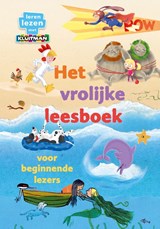 Het vrolijke leesboek voor beginnende lezers - Lida Dijkstra ; Annemarie Bon ; Marianne Witte ; Ilia Frins ; Gertrud Jetten ; Fiona Rempt - 9789020676976