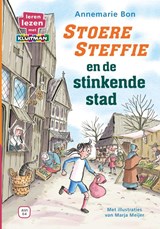 Stoere Steffie en de stinkende stad - Annemarie Bon - 9789020677973