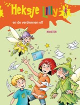 Heksje Lilly en de verdwenen elf - KNISTER - 9789020683257