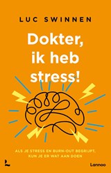 Dokter, ik heb stress - Luc Swinnen - 9789020935431
