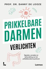 Prikkelbare darmen verlichten - Danny De Looze - 9789020980967