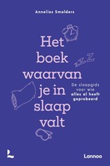 Het boek waarvan je in slaap valt - Annelies Smolders - 9789020985252