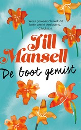 De boot gemist - Jill Mansell - 9789021016702