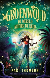 De wereld achter de deur - Pari Thomson - 9789021037028