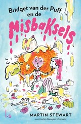 Bridget van der Puff en de misbaksels - Martin Stewart - 9789021040745