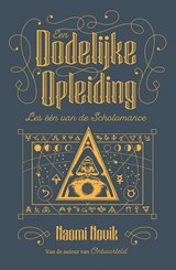 Een dodelijke opleiding - Naomi Novik - 9789021048437